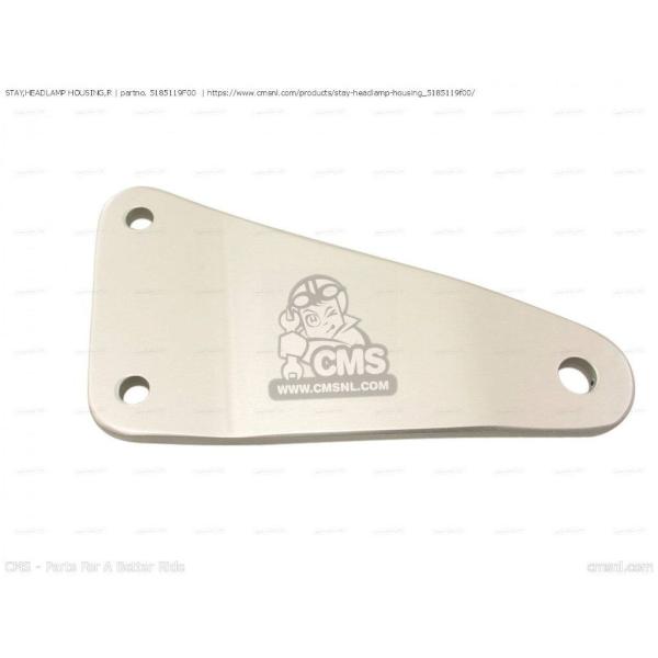 CMS シーエムエス STAY，HEADLAMP HOUSING，R［5185119F00］ SV6...