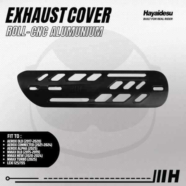 Hayaidesu ハヤイデス Exhaust Cover Roll CNC Color：Black...