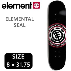 スケボー デッキ エレメント 単品  8 x 31.75インチ ELEMENT  SEAL（デッキテープ サービス）スケートボード｜websports