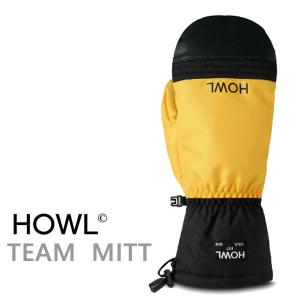 スノーボード グローブ ミトン HOWL グローブ TEAM MITT / BANANA（22-23 2023）ハウル スノボ 手袋 メンズ レディース