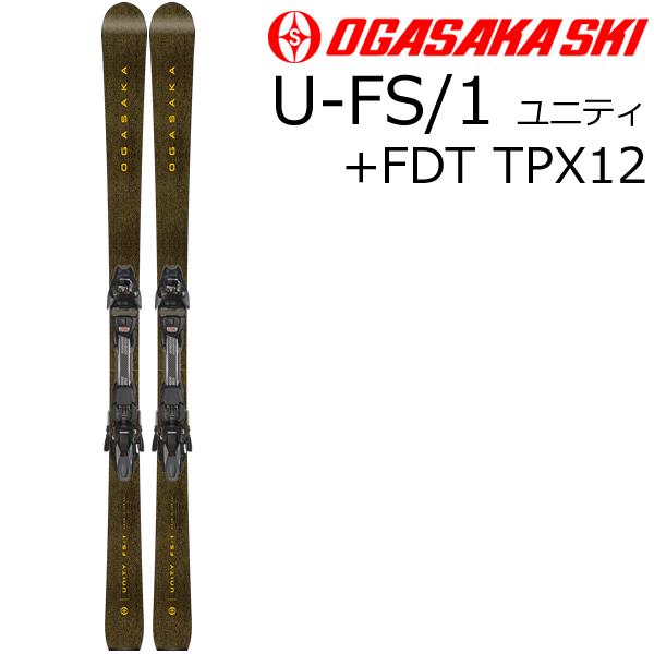 OGASAKA オガサカ スキー 24-25 U-FS/1＋FDT12 GD ビンディングセット U...