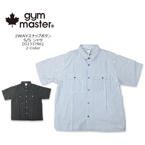 gym master(ジムマスター) 2WAY S/S SHIRTS [G133786] スナップボ...