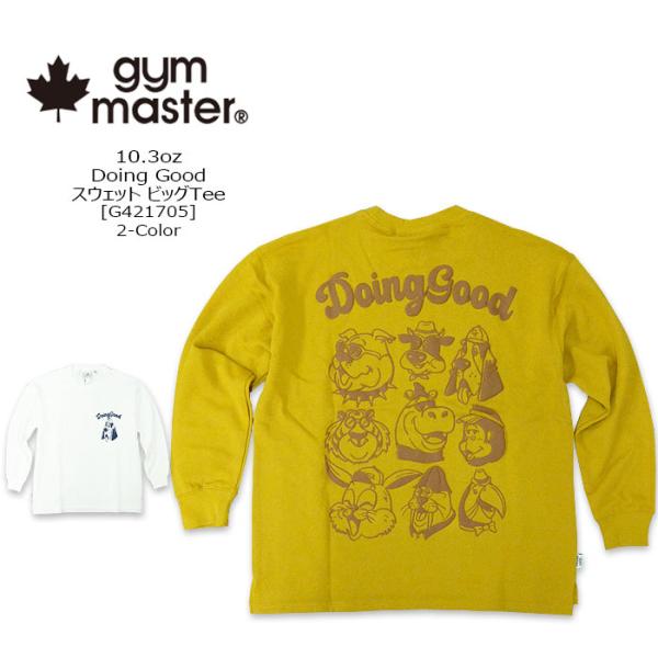 gym master(ジムマスター) 10.3oz Doing Good スウェット BIG TEE...