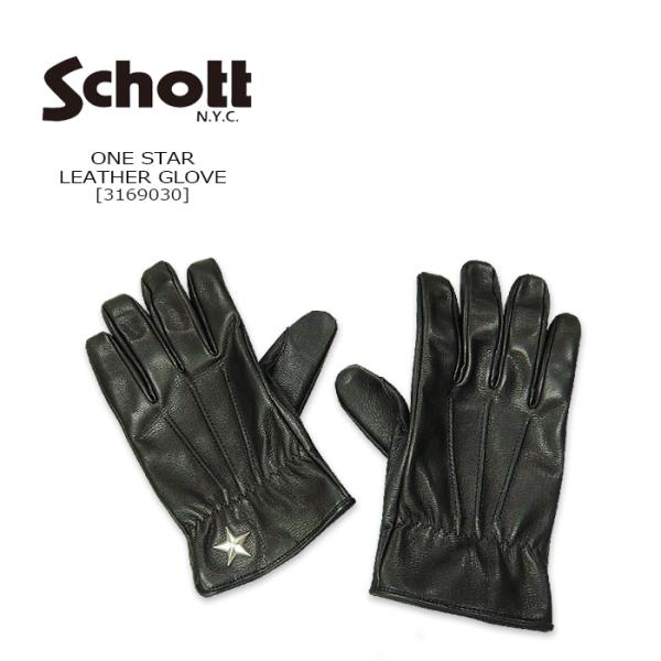 Schott(ショット) ONE STAR GLOVE[3169030] ワンスター LEATHER...