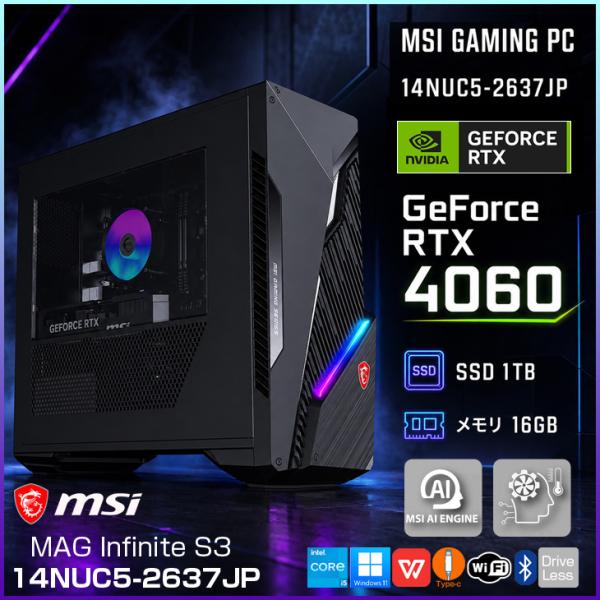MSI MAG Infinite S3 14NUC5-2637JP ゲーミングPC  RTX4060...