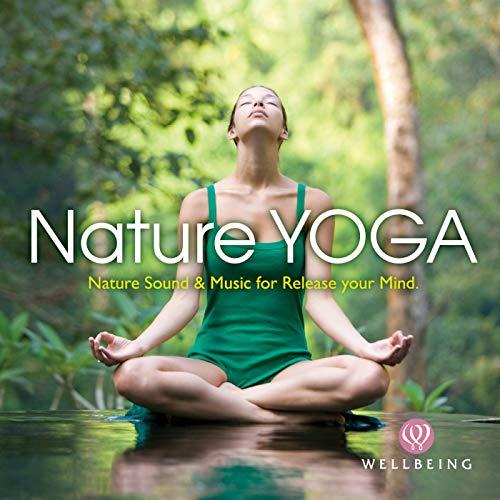 ネイチャー・ヨガ ヒーリング CD BGM マインドフルネス 瞑想 快眠 自然音 メディテーション
