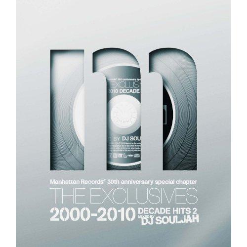 Manhattan Records THE EXCLUSIVES 2000-2010 DECADE ...