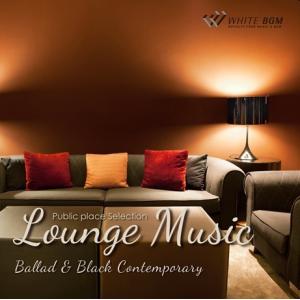 著作権フリーCD BGM 店内 音楽　ラウンジミュージック -Ballad & Black Contemporary-（4076）｜whitebgm