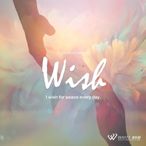 【試聴可能】著作権フリーCD BGM 店内 音楽　ウィッシュ -I wish for peace e...