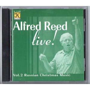 送料無料 吹奏楽CD アルフレッド・リード・ライヴ Vol.2 ロシアのクリスマス音楽 第4交響曲 第1組曲 マリンバ・コンチェルティーノ｜windbandsquare