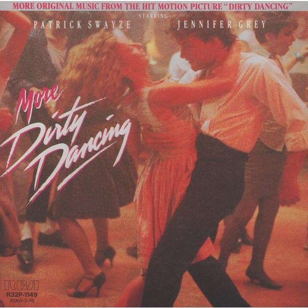 モア・ダーティ・ダンシング MORE DIRTY DANCING /「ダーティ・ダンシング」オリジナ...