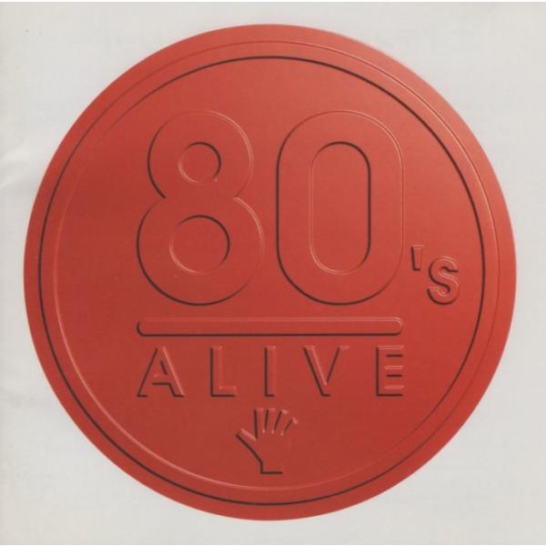 エイティーズ・アライヴ 80’s ALIVE 〜RED〜 /1997.01.01 / 洋楽 POP＆...