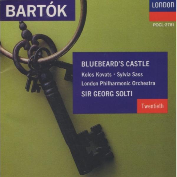 バルトーク:歌劇「青ひげ公の城」Op.11 / ゲオルグ・ショルティ＆LPO / 1979年録音 /...