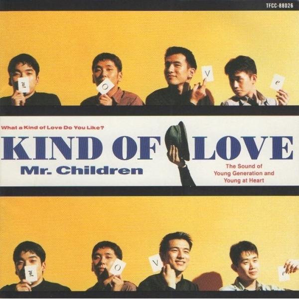 Mr.Children ミスター・チルドレン / Kind of Love カインド・オブ・ラブ /...