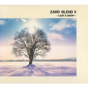 ZARD / BLEND 〜SUN ＆ STONE〜 1997.04.23 セレクション・アルバム