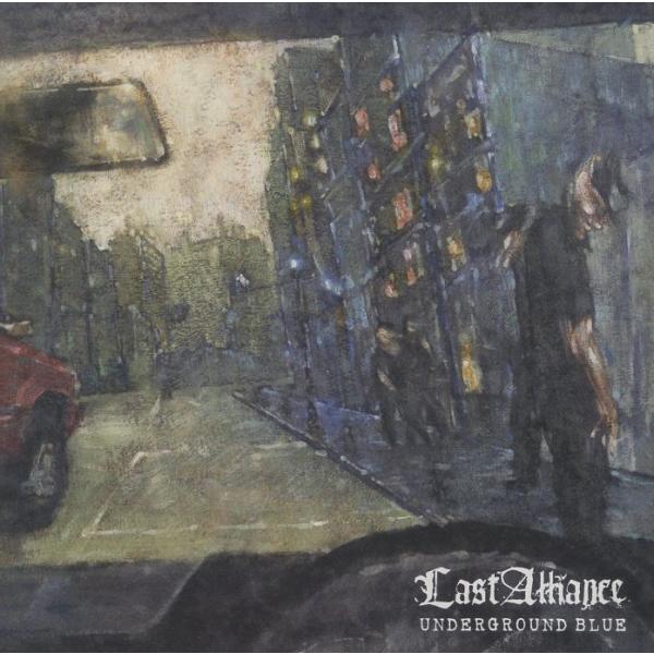 LAST ALLIANCE ラスト・アライアンス / UNDERGROUND BLUE / 2004...