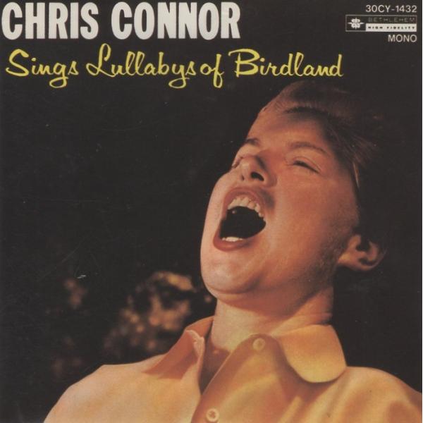 クリス・コナー CHRIS CONNOR / バードランドの子守唄 Sings Lullabys o...