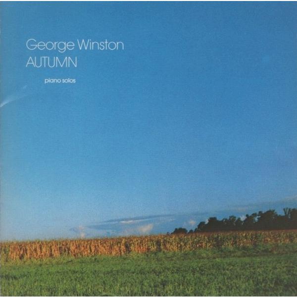 ジョージ・ウィンストン George Winston / オータム Autumn / 1989.03...
