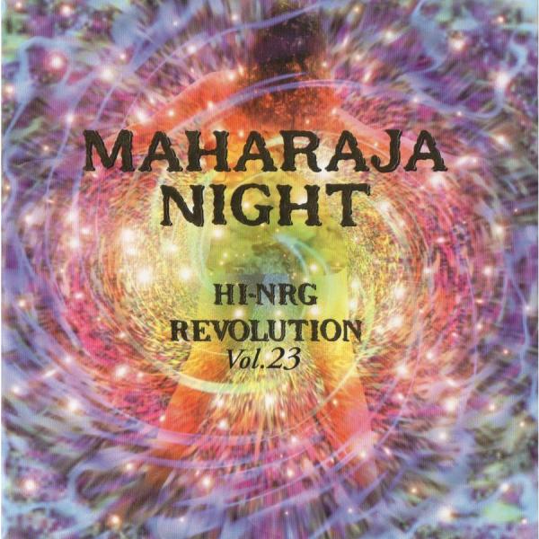 マハラジャナイト・ハイエナジー・レボリューション Vol.23 / MAHARAJA NIGHT H...
