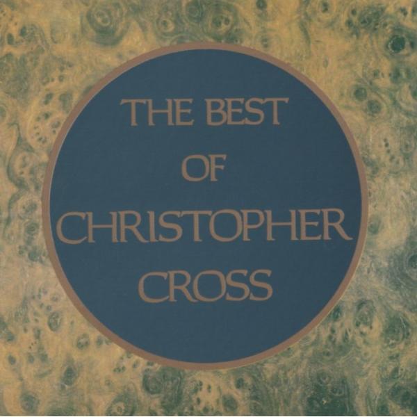 クリストファー・クロス CHRISTOPHER CROSS / ベスト・オブ・クリストファー・クロス...