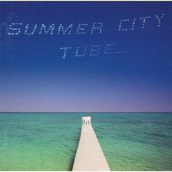 TUBE チューブ / SUMMER CITY サマー・シティ / 1989.06.21 / 9th...