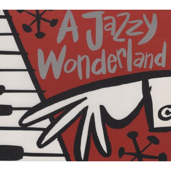 ア・ジャジー・ワンダーランド A JAZZY WONDERLAND / 1992.11.21 / オ...