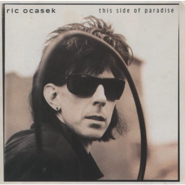 リック・オケイセック RIC OCASEK / ディス・サイド・オブ・パラダイス THIS SIDE...