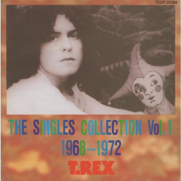 T.レックス T.REX / T.レックス・シングル・コレクション Vol.1 1968〜1972 ...