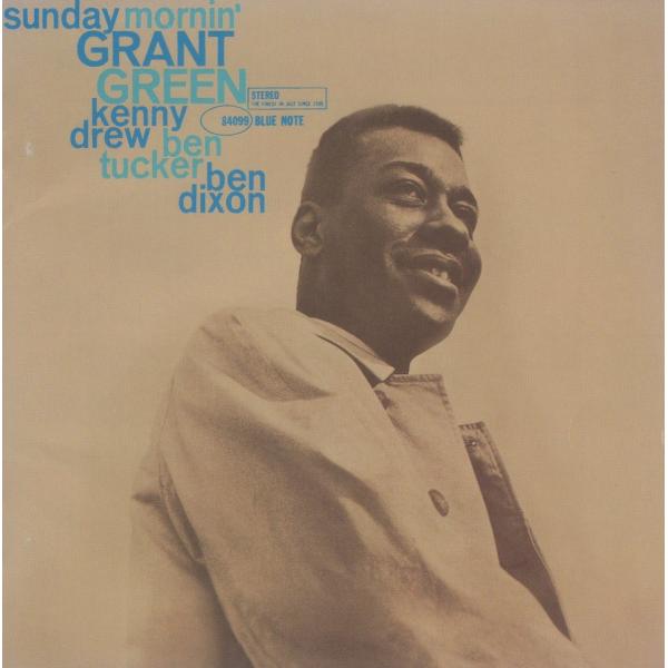 グラント・グリーン GRANT GREEN / サンデイ・モーニン SUNDAY MORNIN' /...