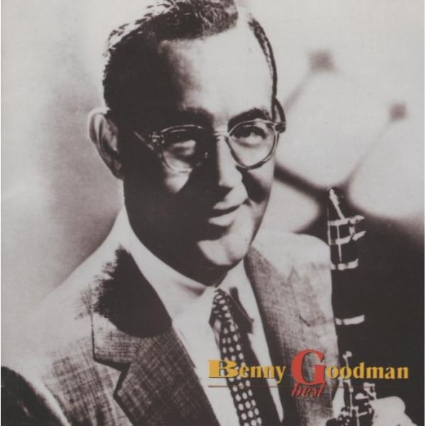 ベニー・グッドマン BENNY GOODMAN / ベニー・グッドマン BEST / 1989.12...