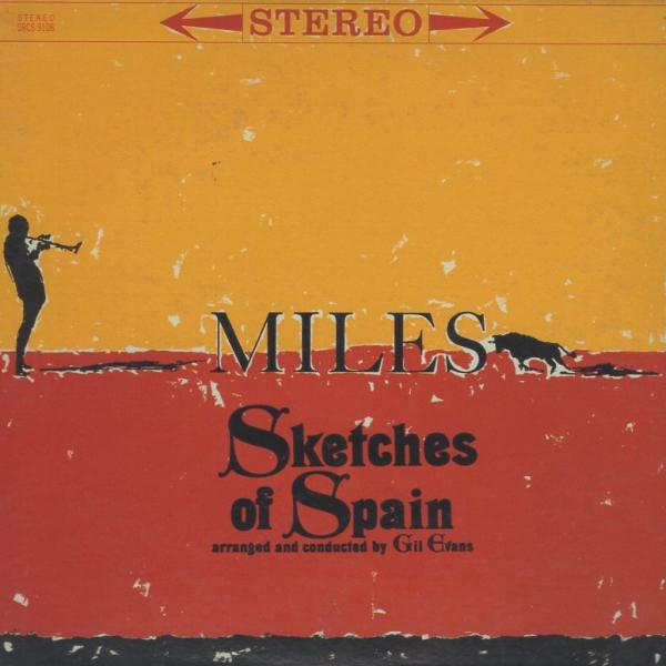 マイルス・デイヴィス MILES DAVIS / スケッチ・オブ・スペイン SKETCHES OF ...