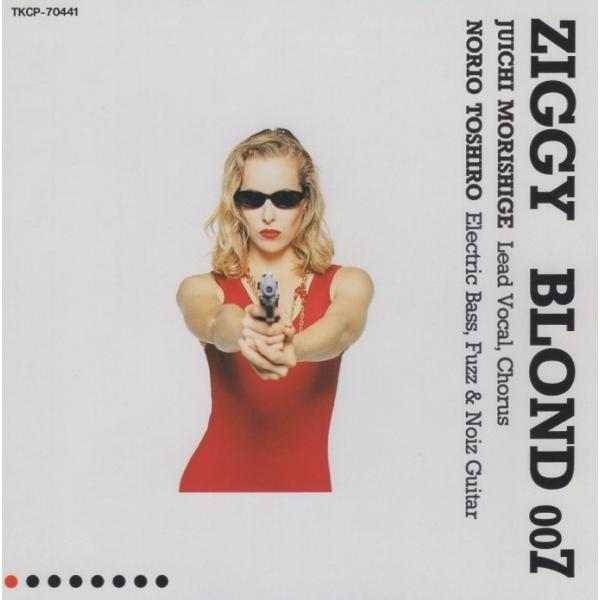 ZIGGY ジギー / BLOND 007 / 1994.07.27 / 7thアルバム / TKC...