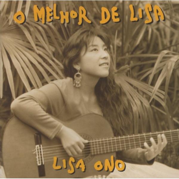 小野リサ / オ・メリョール〜小野リサ ベスト O MELHOR DE LISA / 1991.11...
