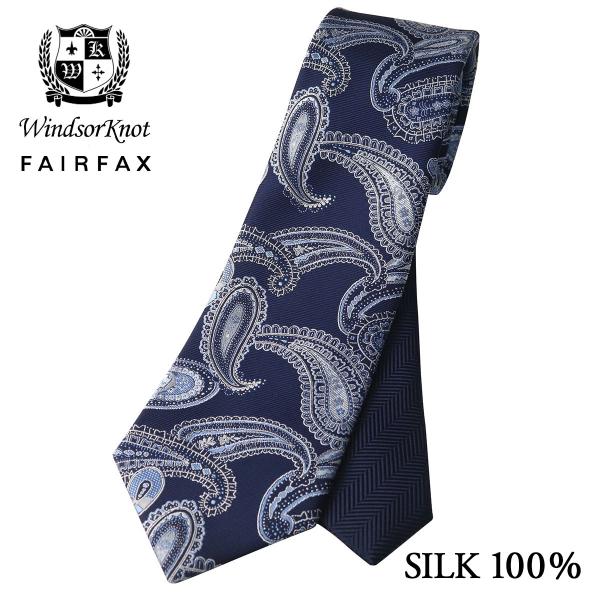 ネクタイ ウィンザーノット WindsorKnot フェアファクス FAIRFAX ペイズリー ヘリ...