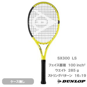 ダンロップ  DUNLOP   硬式ラケット SX300 LS  DS22202｜windsorracket-online