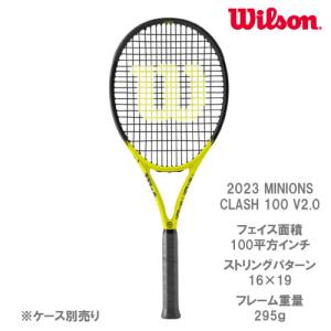 ウイルソン MINIONS CLASH 100 V2.0 2023  Wilson 硬式ラケット ミニオンズクラッシュ100 WR124711U+  23SS｜windsorracket-online