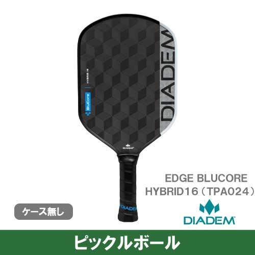 【ピックルボール】ダイアデム エッジブルーコア ハイブリッド16  DIADEM EDGE BLUC...