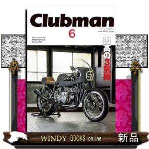 Ｃｌｕｂｍａｎ　Ｖｏｌｕｍｅ．６  メディアパルムック