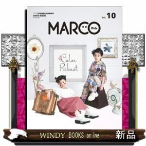 ＭＡＲＣＯ　Ｋｉｄｓ　Ｖｏｌ．１０（２０２５　ＳＰＲＩＮＧ＆ＳＵＭＭＥＲ）  ｓｍｉｌｅ　ＩＳＳＵＥ