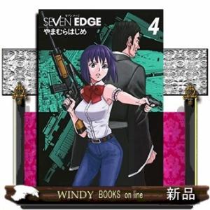 SEVEN EDGE(4)