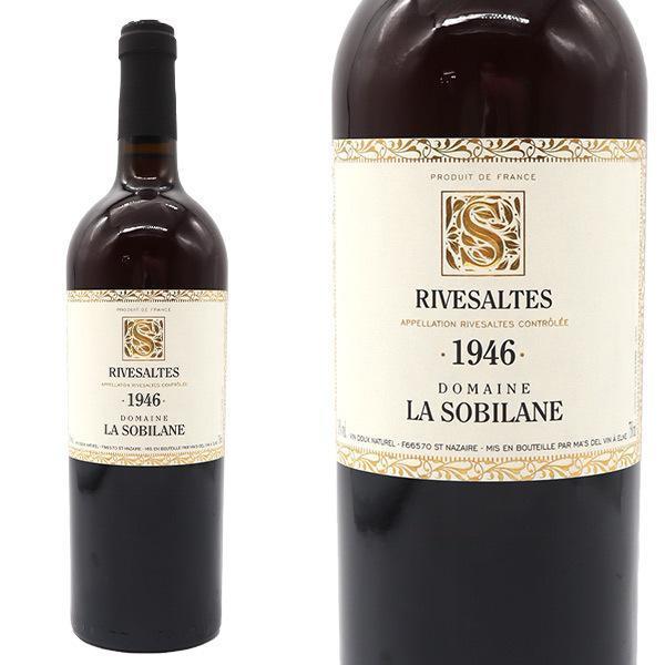 リヴザルト 1946 究極限定秘蔵古酒 ドメーヌ ラ ソビレーヌ元詰 AOCリヴザルト 80周年記念...