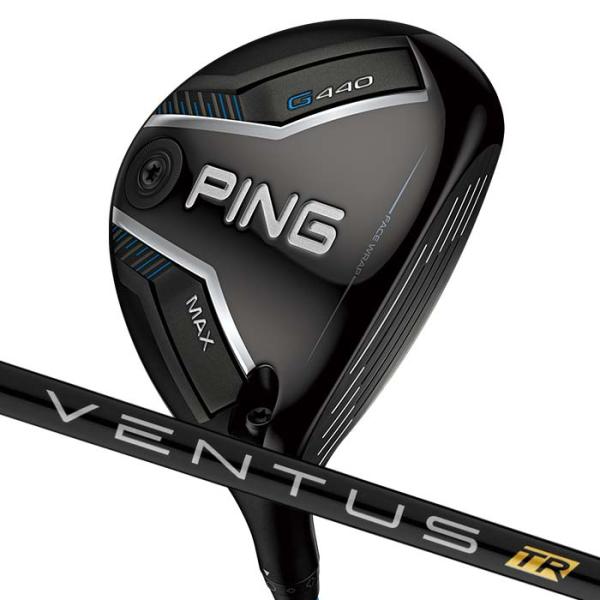 ピン ゴルフ PING G440 MAX フェアウェイウッド VENTUS TR BLACK 日本正...