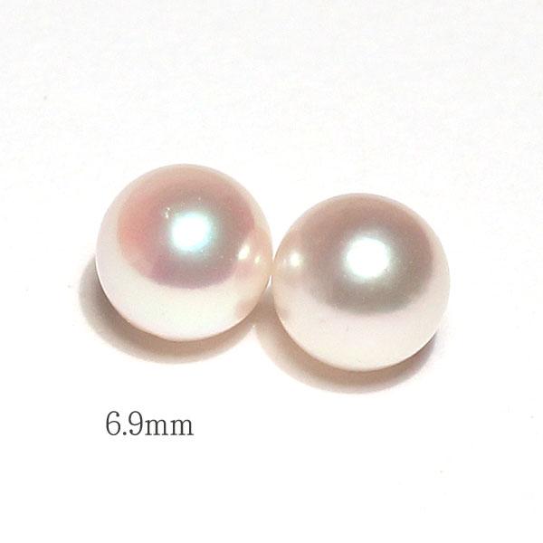 宝石ルース 真珠 直径6.9mm ペアルース パール2珠 高品質のアコヤ真珠 珠のみ 片穴あき ピア...