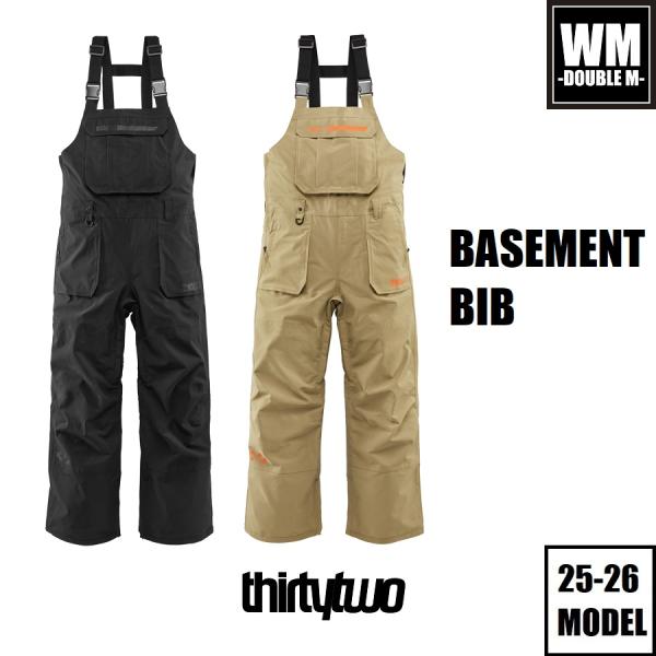 25-26 ThirtyTwo ウェア BASEMENT BIB 国内正規品 スノーボード ビブパン...