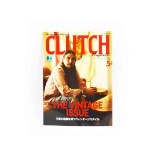 雑誌【CLUTCH MAGAZINE/クラッチマガジン】「2025年5月号 Vol.99」【ゆうパケ...