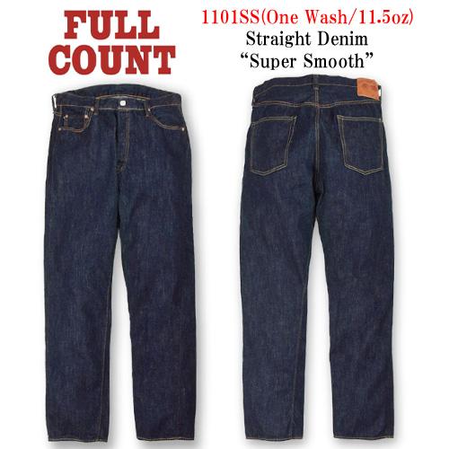 【FULLCOUNT/フルカウント】「Straight Denim Pants”Super Smoo...