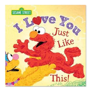 【洋書】アイ ラブ ユー ジャスト ライク ディス！ [セサミワークショップ] I Love You Just Like This！ [Sesame Workshop] そのままの君が好き｜womensfitness