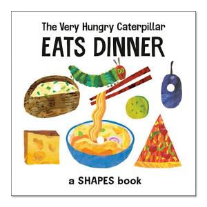 【洋書】はらぺこあおむしディナーを食べる [エリック・カール] The Very Hungry Caterpillar Eats Dinner: A Shapes Book [Eric Carle] 絵本｜womensfitness