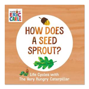 【洋書】種はどうやって芽を出すの？はらぺこあおむしのライフサイクル [エリック・カール] How Does a Seed Sprout？ Life Cycles [Eric Carle] 絵本｜womensfitness