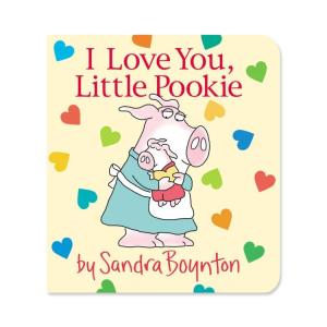 【洋書】アイ・ラブ・ユー、リトルプーキー [サンドラ・ボイントン] I Love You, Little Pookie [Sandra Boynton]｜womensfitness